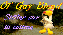 Siffler sur la colline